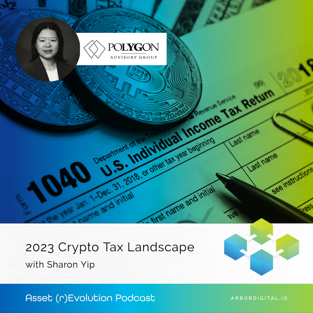 Polygon Advisory Group, Sharon Yip, and Arbor Digital, Marc Nichols, announce partnerships and discuss crypto tax pitfalls & IRS technology
