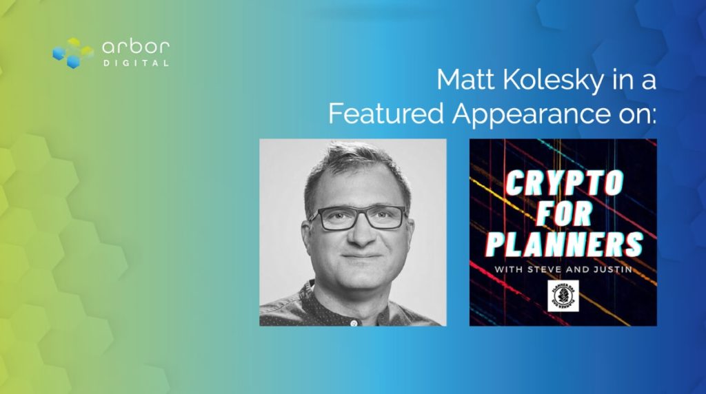 Matt Kolesky on Crypto for Planners Podcast
