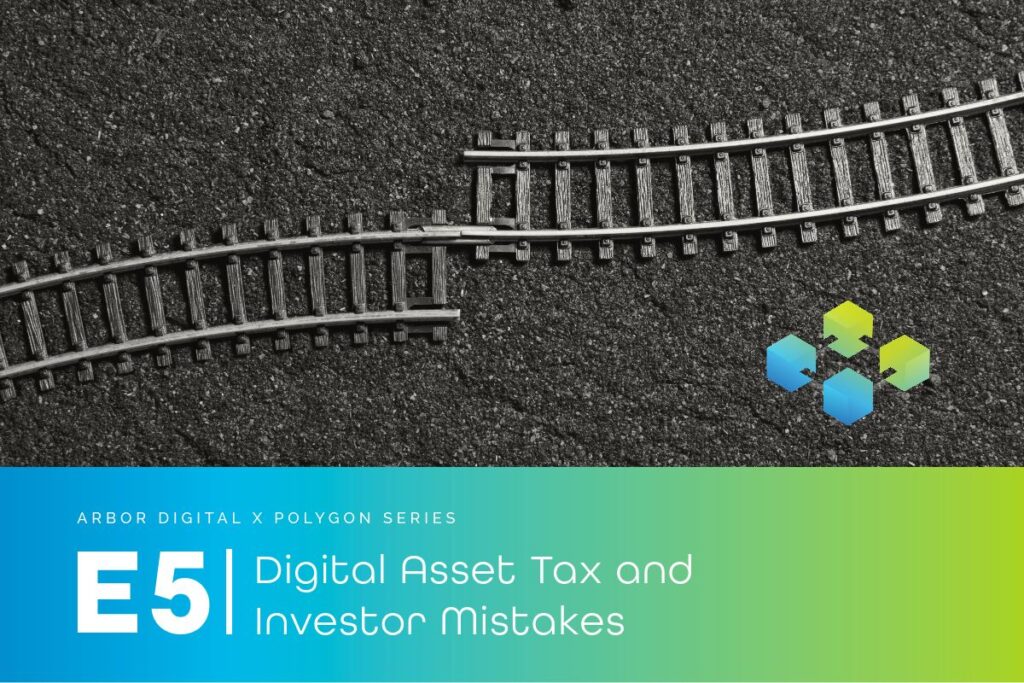 e5 - Digital Asset Tax and Investor Mistakes